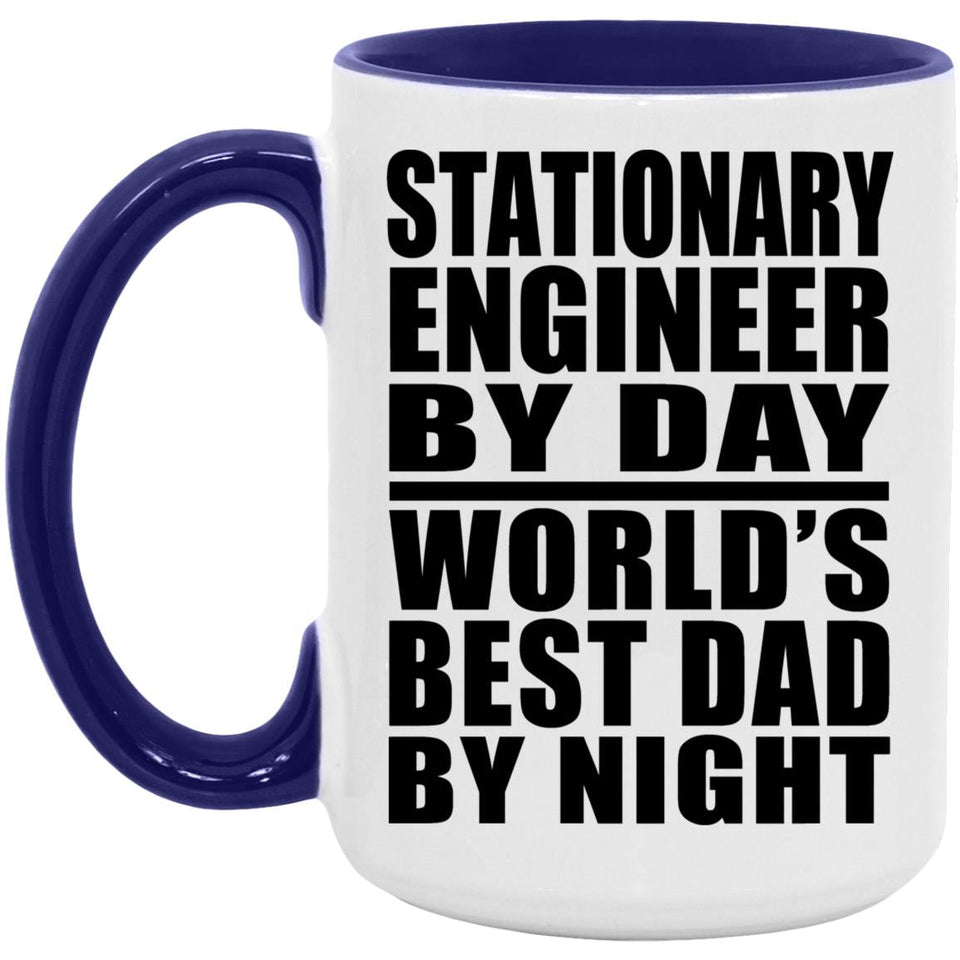 Stationary Engineer By Day World's Best Dad By Night - 15oz Accent Mug Purple