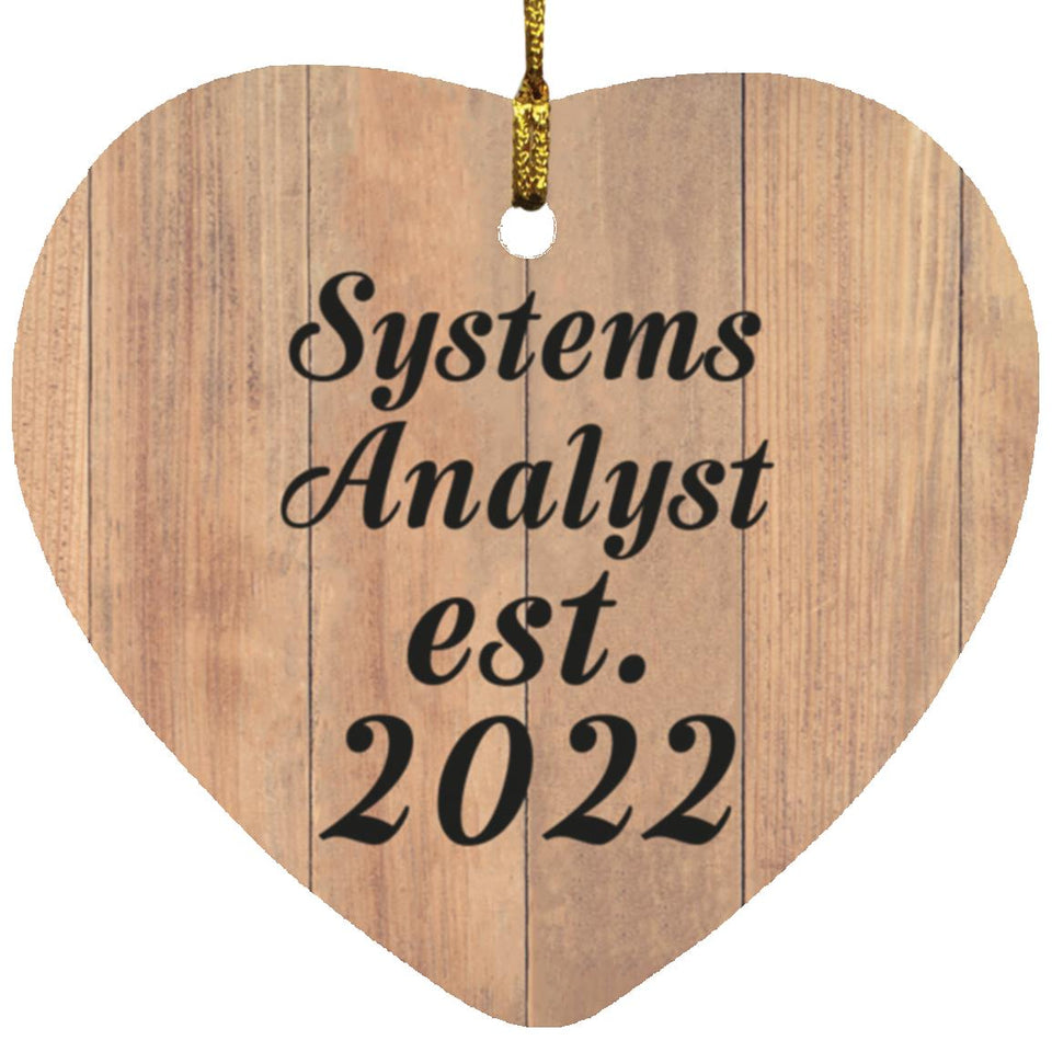 Systems Analyst Established Est. 2022 - Heart Ornament C
