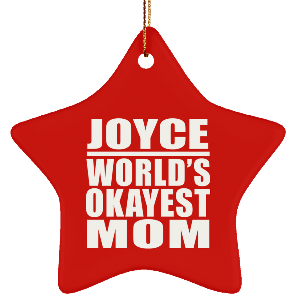 Joyce World's Okayest Mom - Star Ornament