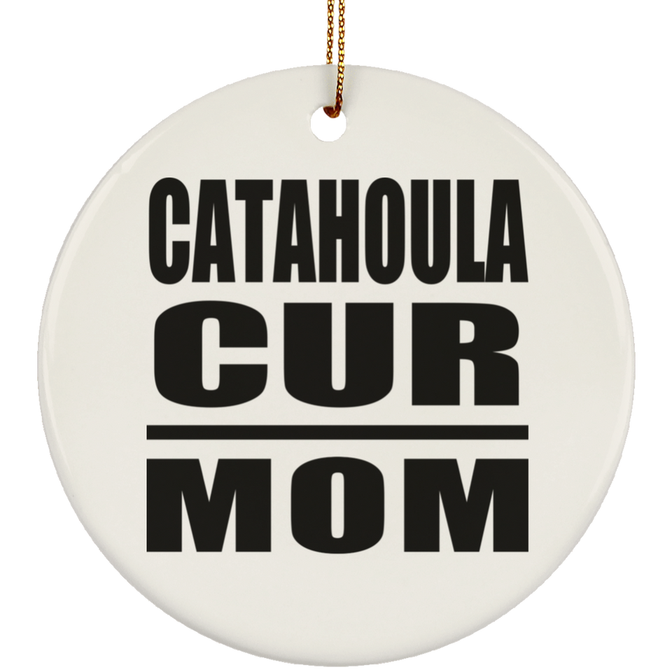 Catahoula Cur Mom - Circle Ornament