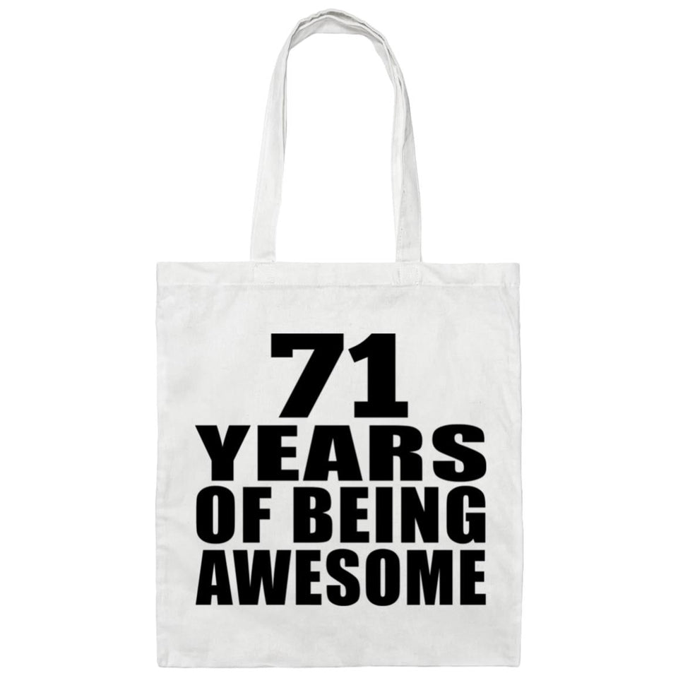 71st Birthday 71 Years Of Being Awesome - Tote Bag White