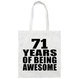 71st Birthday 71 Years Of Being Awesome - Tote Bag White