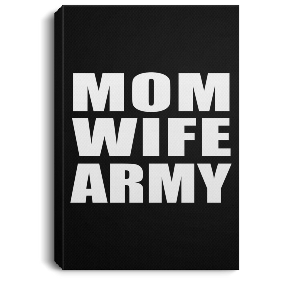 Mom Wife Army - Canvas Portrait