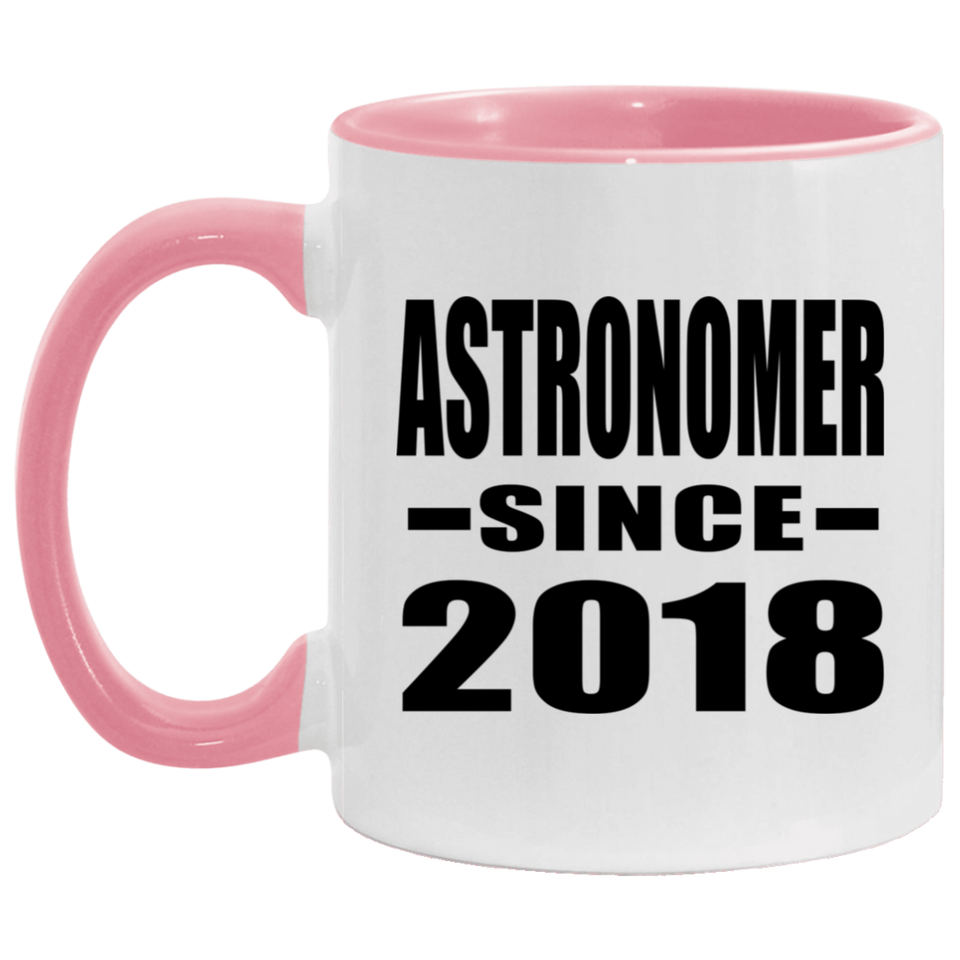 Astronomer Since 2018 - 11oz Accent Mug Pink
