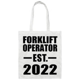 Forklift Operator Established EST. 2022 - Tote Bag White