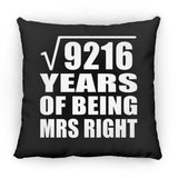 96th Anniversary Square Root of 9216 Years of Being Mrs Right - Throw Pillow Black