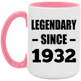 92nd Birthday Legendary Since 1932 - 15oz Accent Mug Pink