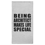 Being Architect Makes Life Special - Hand Towel