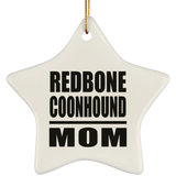 Redbone Coonhound Mom - Star Ornament