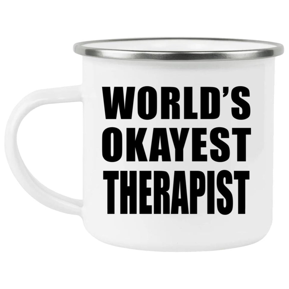 World's Okayest Therapist - 12oz Camping Mug