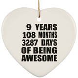 9th Birthday 9 Years 108 Months 3287 Days Of Awesome - Heart Ornament