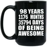 98th Birthday 98 Years 1176 Months 35794 Days Of Awesome - 15oz Coffee Mug Black