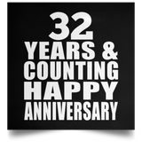 Happy 32nd Anniversary 32 Years & Counting - Poster Square