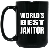 World's Best Janitor - 15 Oz Coffee Mug Black