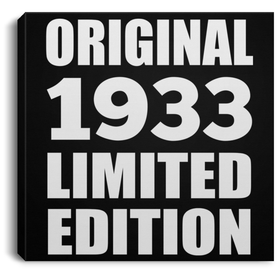 91st Birthday Original 1933 Limited Edition - Canvas Square