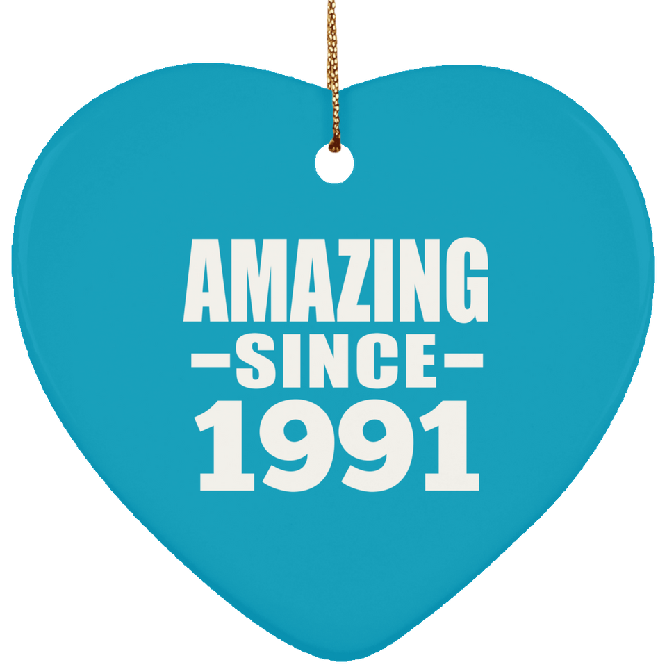 33rd Birthday Amazing Since 1991 - Heart Ornament
