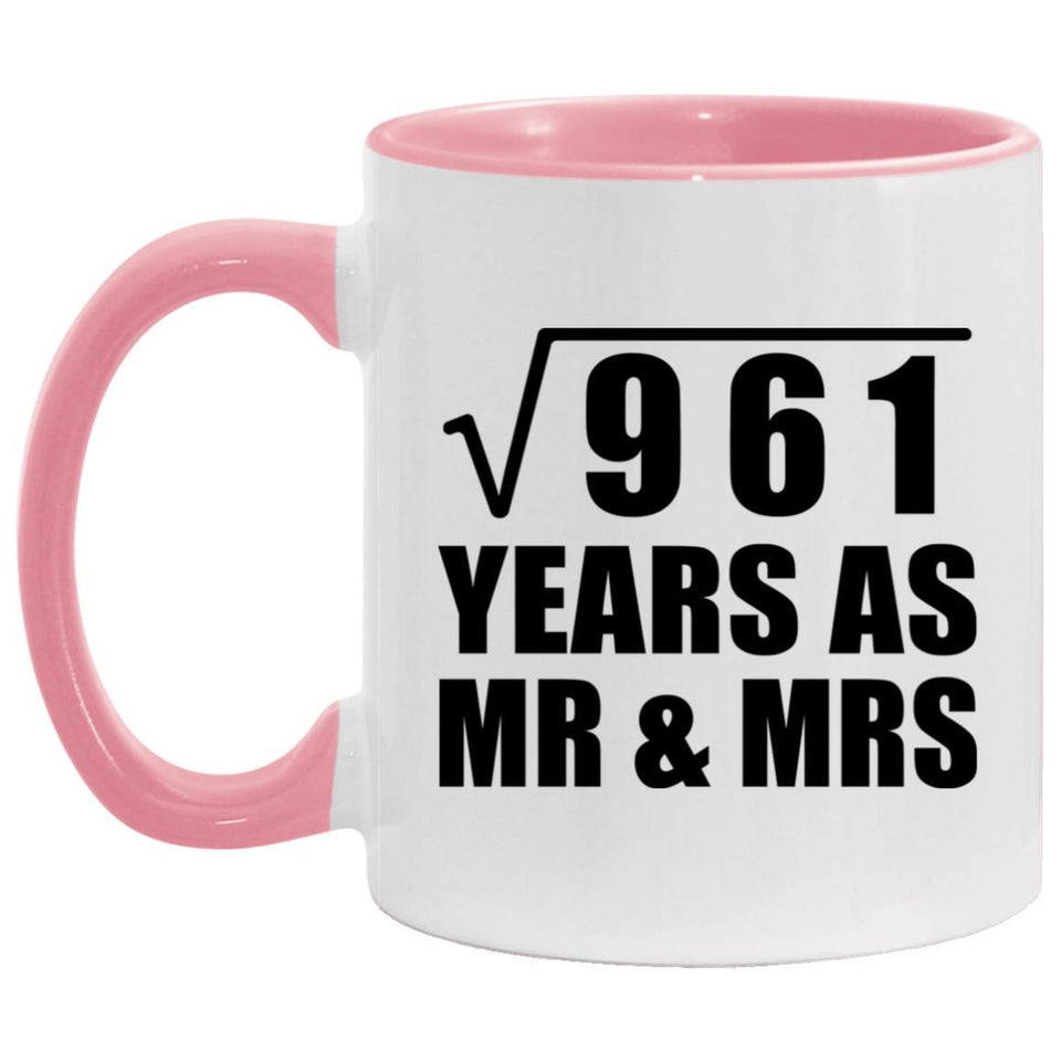 31st Anniversary Square Root of 961 Years As Mr & Mrs - 11oz Accent Mug Pink