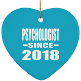 Psychologist Since 2018 - Heart Ornament