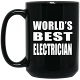 World's Best Electrician - 15 Oz Coffee Mug Black