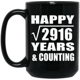 Happy 54th Anniversary Square Root of 2916 Years & Counting - 15oz Coffee Mug Black