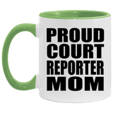 Proud Court Reporter Mom - 11oz Accent Mug Green