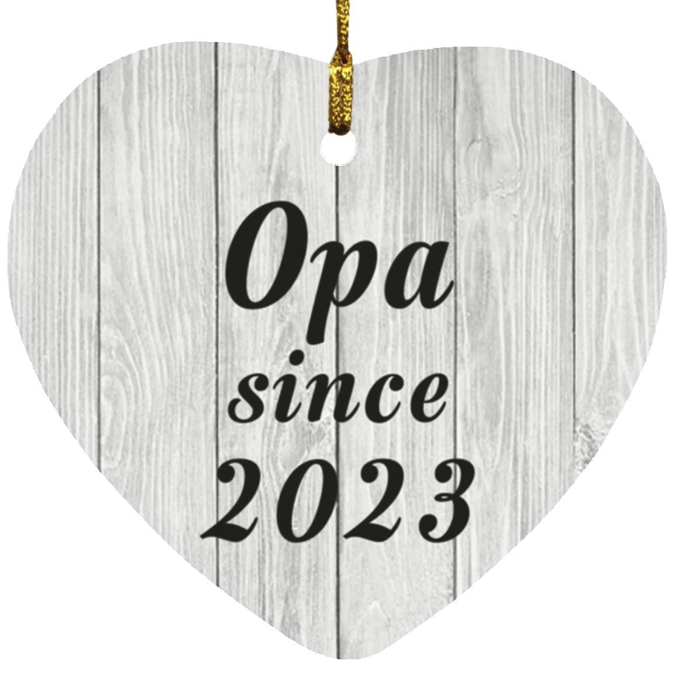 Opa Since 2023 - Heart Ornament F