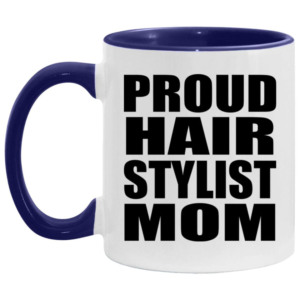 Proud Hair Stylist Mom - 11oz Accent Mug Purple