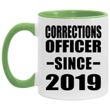 Corrections Officer Since 2019 - 11oz Accent Mug Green
