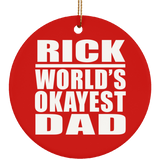 Rick World's Okayest Dad - Circle Ornament