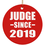 Judge Since 2019 - Circle Ornament