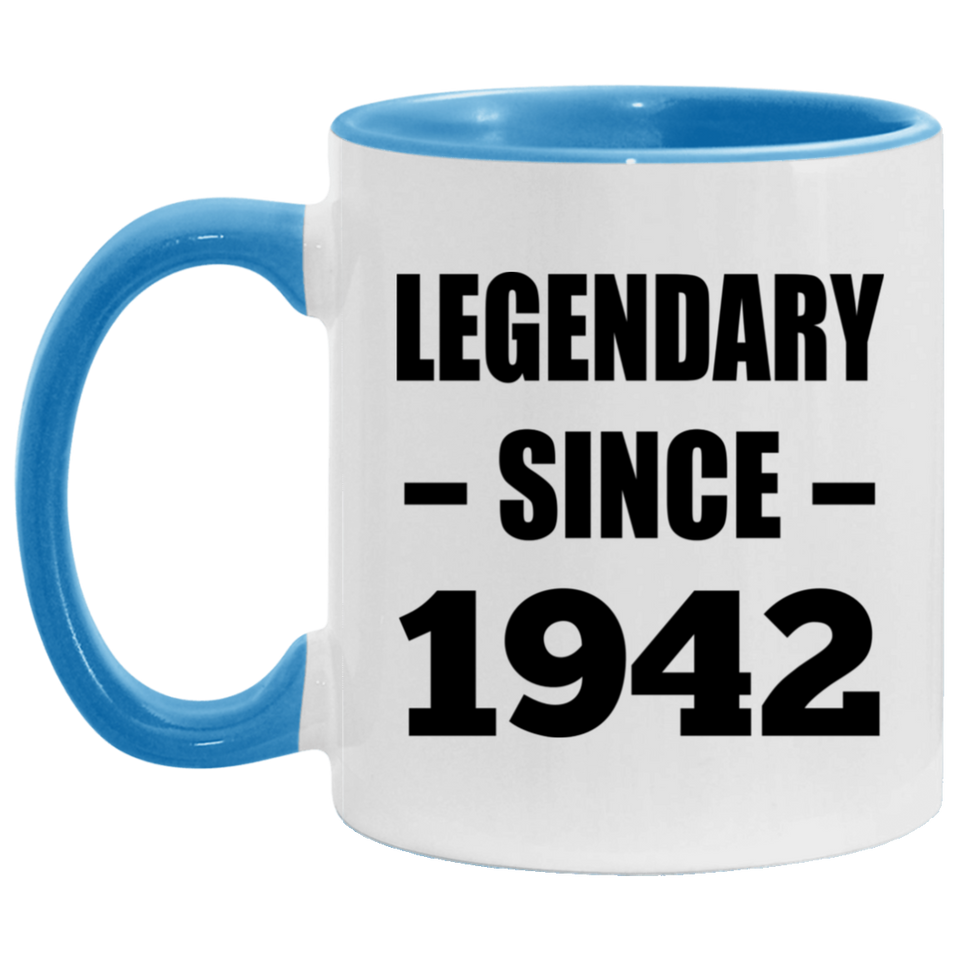 82nd Birthday Legendary Since 1942 - 11oz Accent Mug Blue