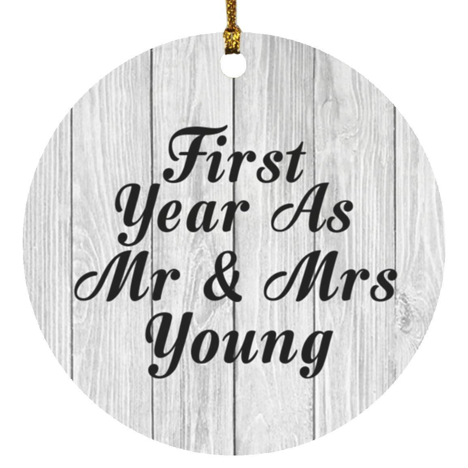 First Year As Mr & Mrs Young - Circle Ornament F
