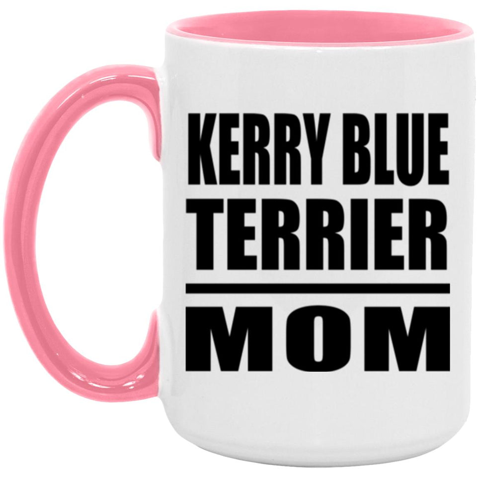 Kerry Blue Terrier Mom - 15oz Accent Mug Pink