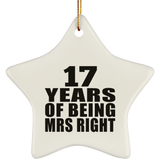 17th Anniversary 17 Years Of Being Mrs Right - Star Ornament