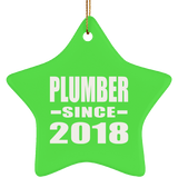 Plumber Since 2018 - Star Ornament