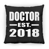 Doctor Est. 2018 - Throw Pillow Black