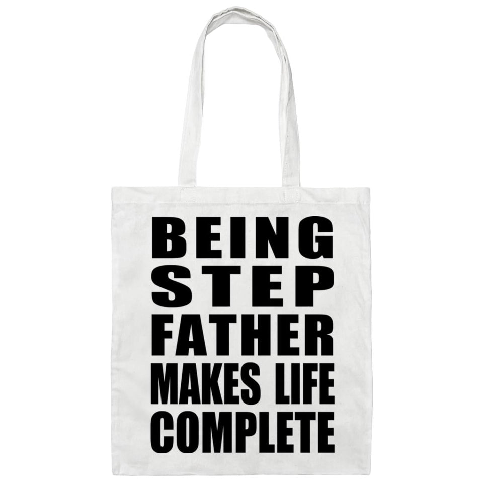 Being Step Father Makes Life Complete - Tote Bag White