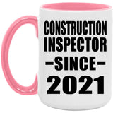 Construction Inspector Since 2021 - 15oz Accent Mug Pink