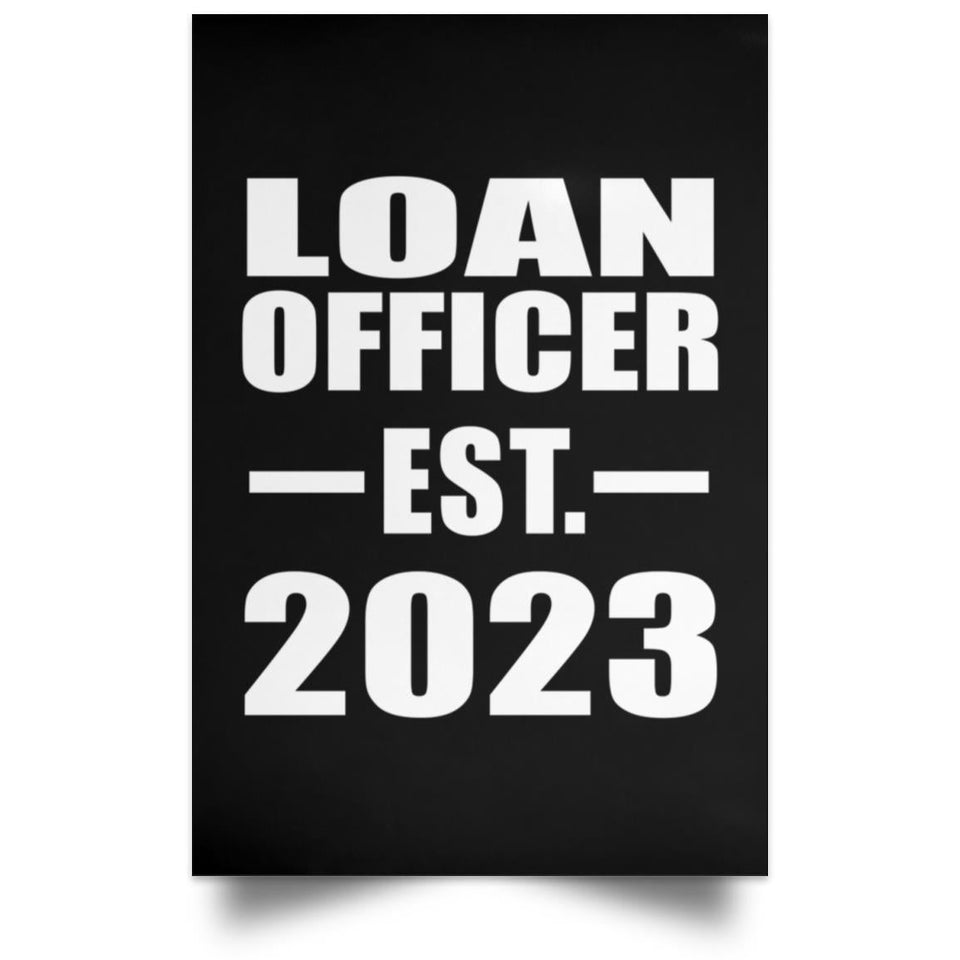 Loan Officer Established EST. 2023 - Poster Portrait