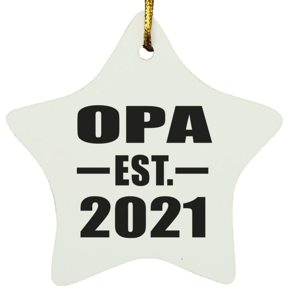 Opa Established EST. 2021 - Star Ornament
