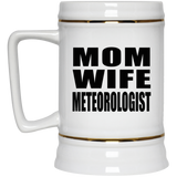 Mom Wife Meteorologist - Beer Stein