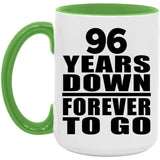96th Anniversary 96 Years Down Forever to Go - 15oz Accent Mug Green