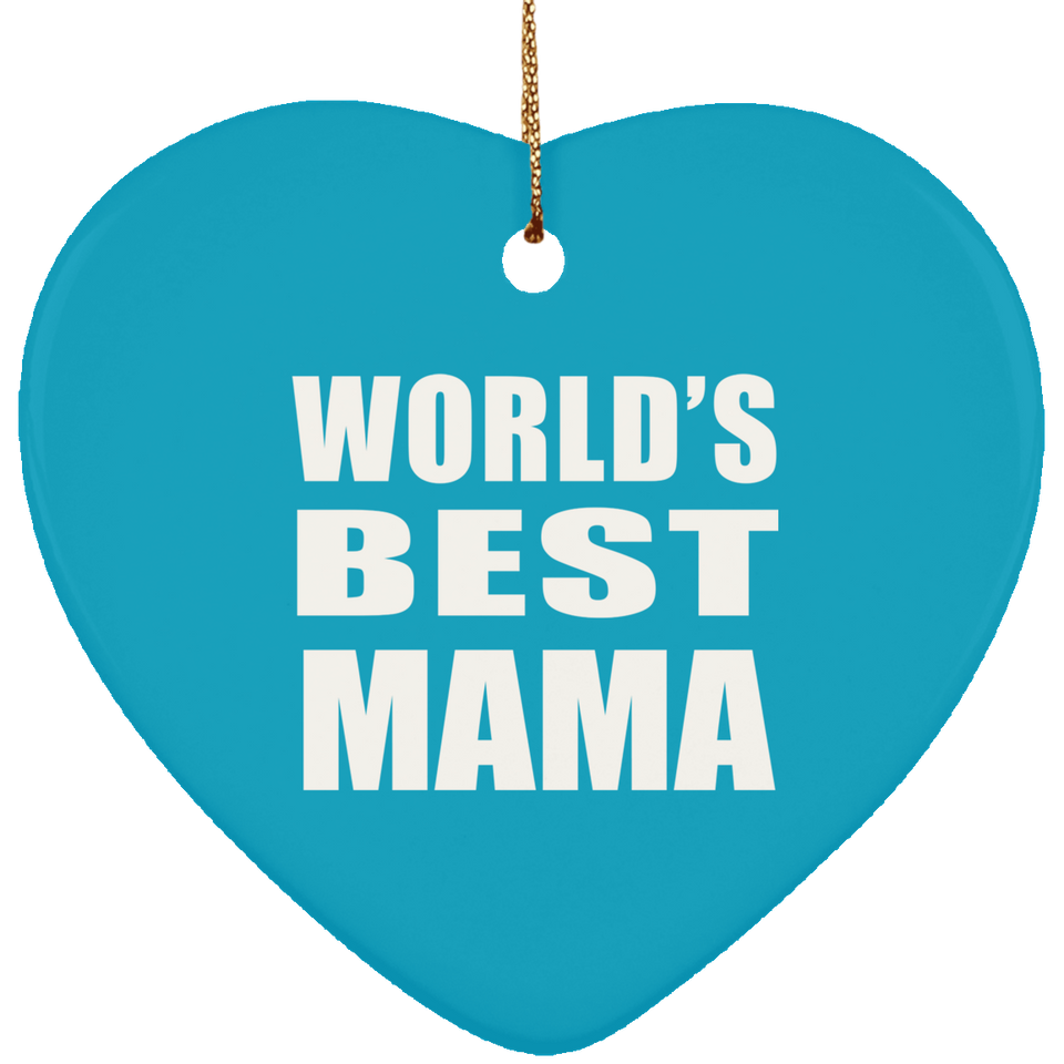 World's Best Mama - Heart Ornament