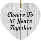 87th Anniversary Cheers To 87 Years Together - Heart Ornament F