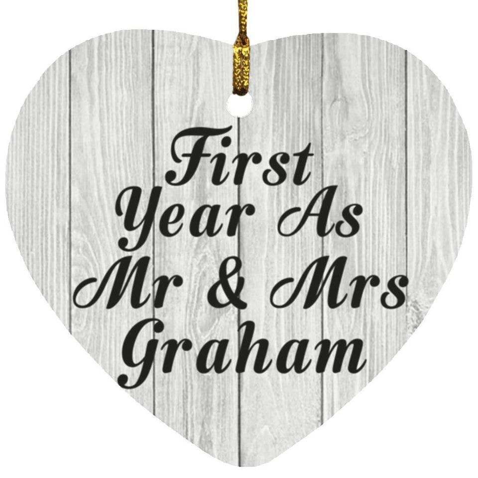 First Year As Mr & Mrs Graham - Heart Ornament F