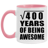 20th Birthday Square Root of 400 Years of Being Awesome - 11oz Accent Mug Pink