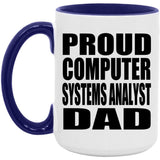 Proud Computer Systems Analyst Dad - 15oz Accent Mug Purple