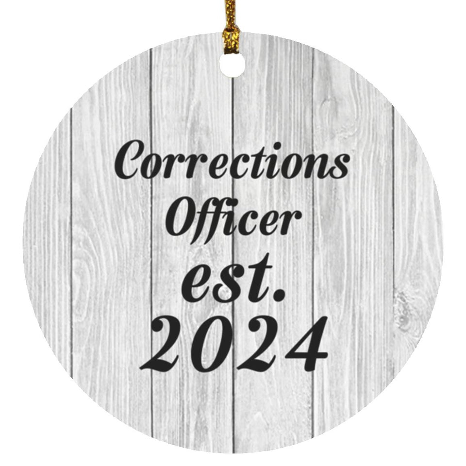 Corrections Officer Established Est. 2024 - Circle Ornament F