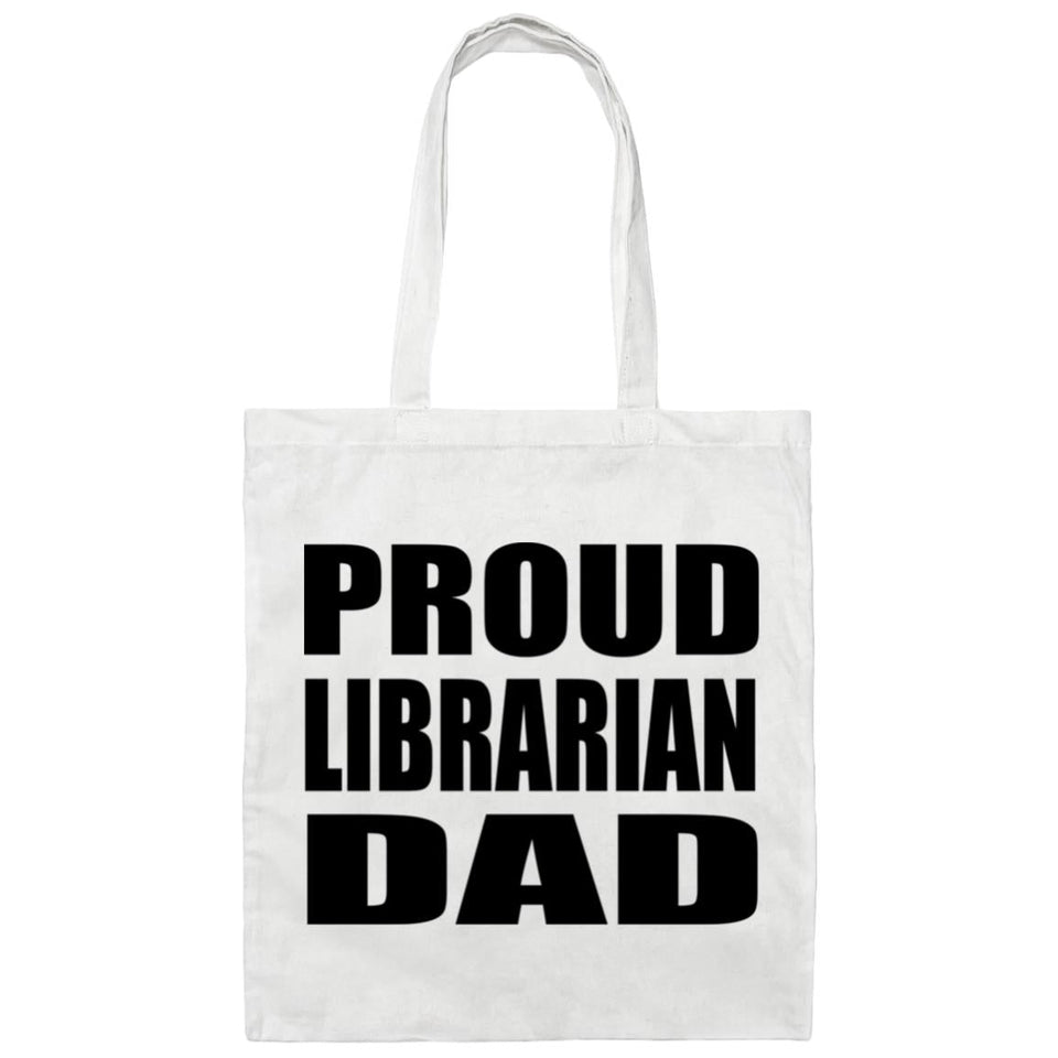 Proud Librarian Dad - Tote Bag White
