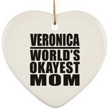 Veronica World's Okayest Mom - Heart Ornament